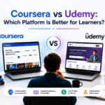 Coursera vs Udemy: Which Platform Is Better for Learners?