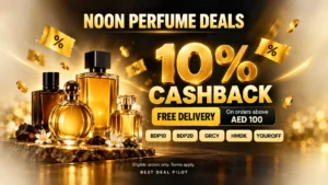 Best Noon Perfume Coupon Code UAE -KSA 10% Cashback
